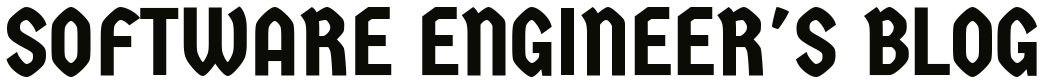 Software Engineer's Blog