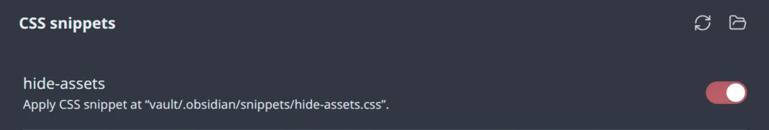 Obsidian Settings → Appearance → CSS snippets with the hide-assets snippet toggled on and the refresh icon at the top right
